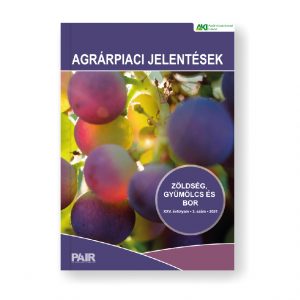 Agrárpiaci jelentések – Zöldség, gyümölcs és bor