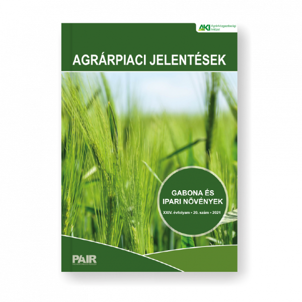 Agrárpiaci jelentések – Gabona és ipari növények