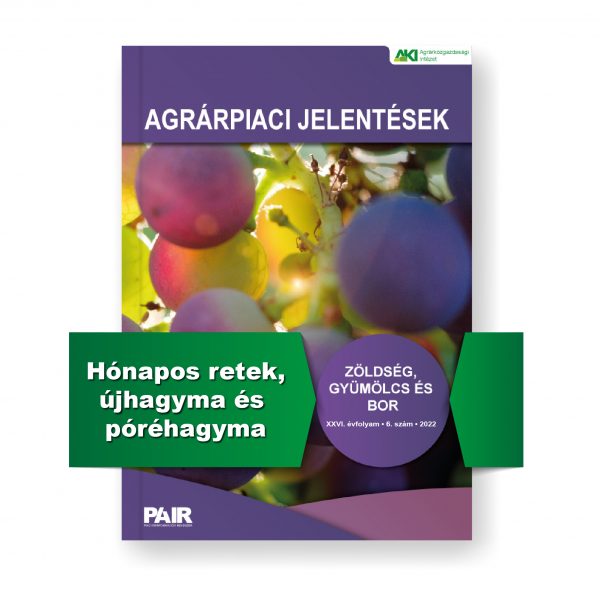 Agrárpiaci jelentések – Zöldség, gyümölcs és bor