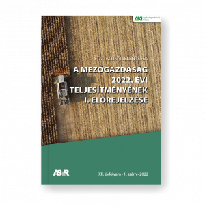 A mezőgazdaság 2022. évi teljesítményének I. előrejelzése
