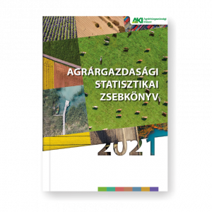 Agrárgazdasági statisztikai zsebkönyv, 2021