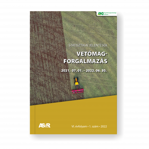 Vetőmag-forgalmazás, 2021.07.01. – 2022.06.30.