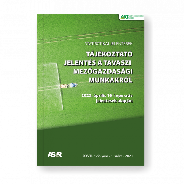 Tájékoztató jelentés a tavaszi mezőgazdasági munkákról (2023. április 16-i operatív jelentések alapján)