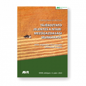 Tájékoztató jelentés a nyári mezőgazdasági munkákról (2023. augusztus 13-i operatív jelentések alapján)