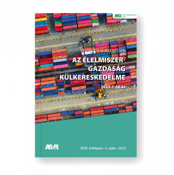 Az élelmiszer-gazdaság külkereskedelme, 2023. I. fél év