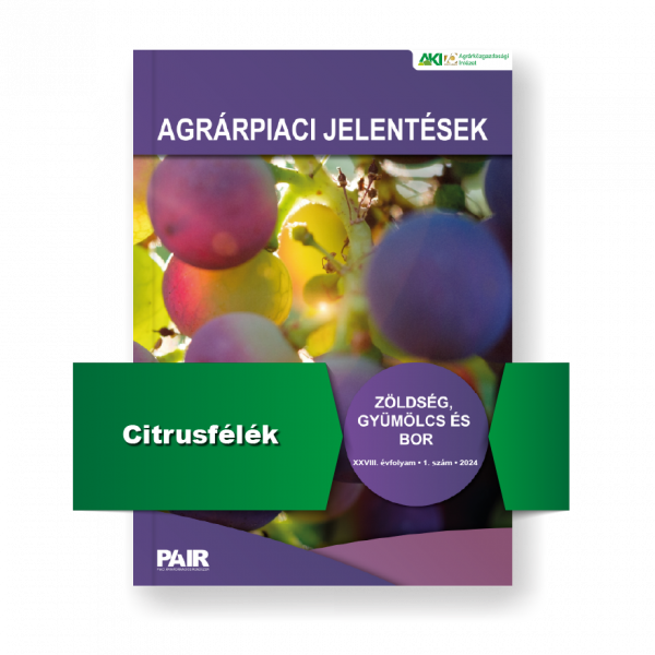 Agrárpiaci jelentések – Zöldség, gyümölcs és bor