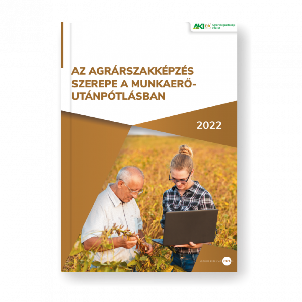 Az agrárszakképzés szerepe a munkaerő-utánpótlásban, 2022