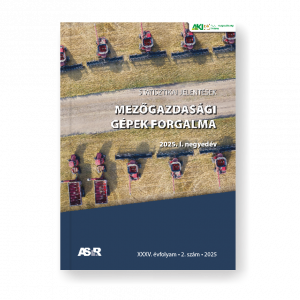 Mezőgazdasági gépek forgalma 2025. I. negyedév