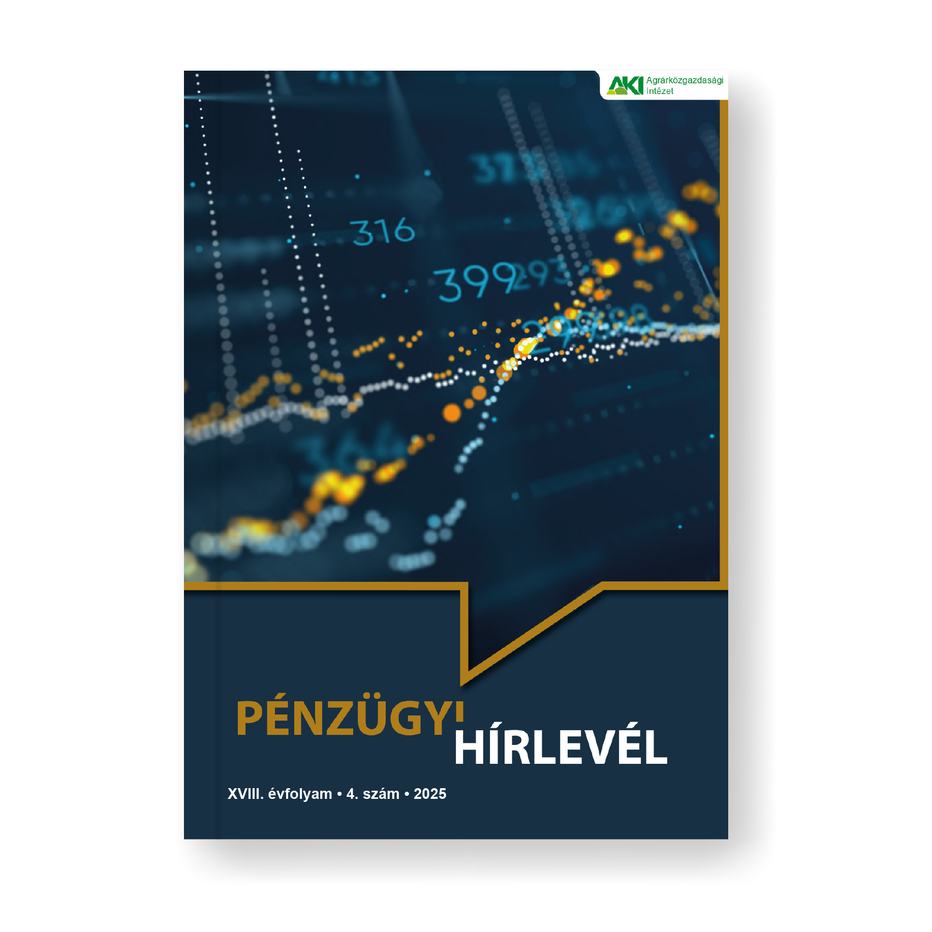PÉNZÜGYI HÍRLEVÉL 2025/4